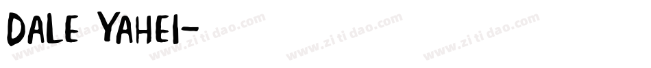 Dale Yahei字体转换